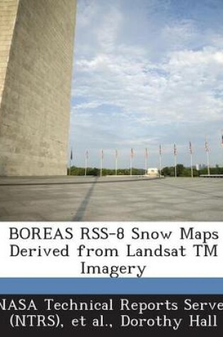 Cover of Boreas Rss-8 Snow Maps Derived from Landsat TM Imagery