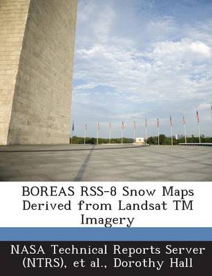 Book cover for Boreas Rss-8 Snow Maps Derived from Landsat TM Imagery