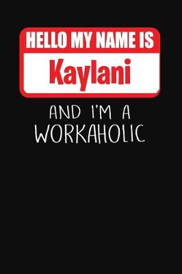 Book cover for Hello My Name Is Kaylani