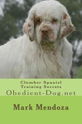 Book cover for Clumber Spaniel Training Secrets