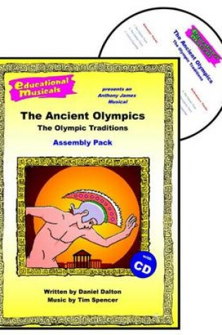 Cover of The Ancient Olympics - The Olympic Traditions (Assembly Pack)
