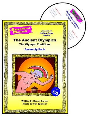 Cover of The Ancient Olympics - The Olympic Traditions (Assembly Pack)