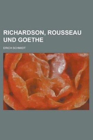 Cover of Richardson, Rousseau Und Goethe