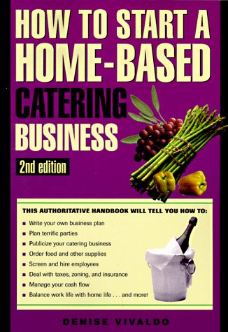 Book cover for How to Open and Operate a Home-Based Catering Business