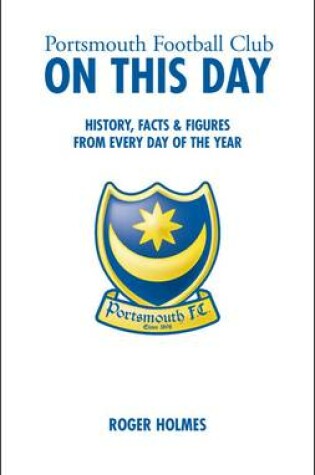 Cover of Portsmouth Football Club on This Day