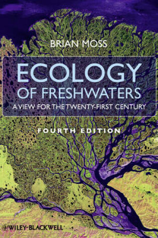 Cover of Ecology of Fresh Waters - a View for the          Twenty-first Century 4E