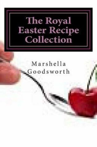 Cover of The Royal Easter Recipe Collection