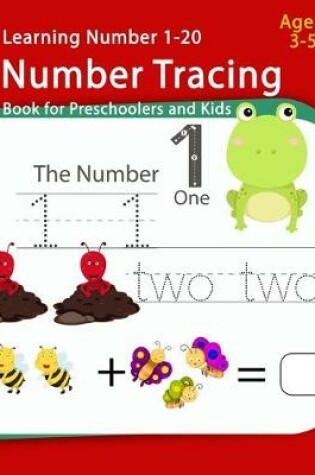 Cover of Number Tracing Book For Preschoolers And Kids Ages 3-5