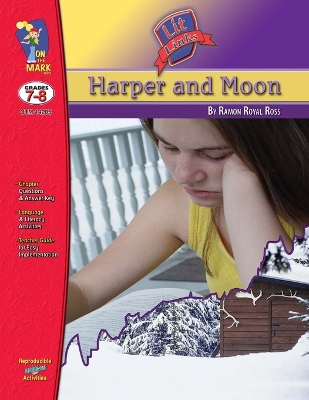 Book cover for Harper & Moon, by Ramon Royal Ross Lit Link Grades 7-8