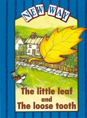 Book cover for New Way Blue Level Platform Book - The Little Leaf and The Loose Tooth