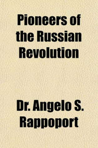 Cover of Pioneers of the Russian Revolution