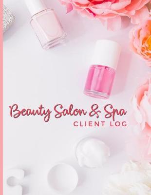 Book cover for Beauty Salon & Spa Client Log
