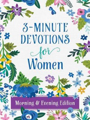 Book cover for 3-Minute Devotions for Women Morning and Evening Edition
