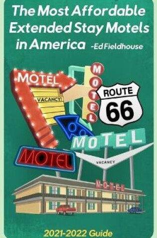 Cover of The Most Affordable Extended Stay Motels in America
