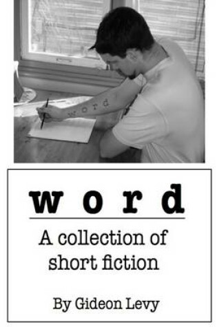 Cover of Word: A Collection of Short Fiction