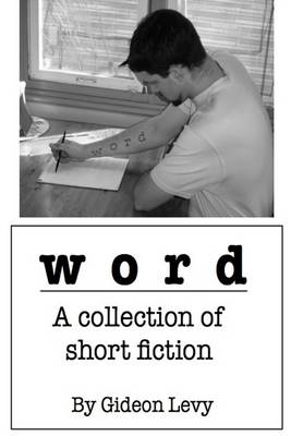 Book cover for Word: A Collection of Short Fiction