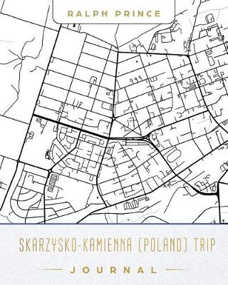 Book cover for Skarzysko-Kamienna (Poland) Trip Journal