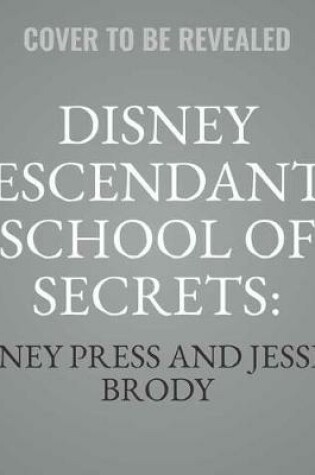 Cover of Disney Descendants: School of Secrets: Books 2 & 3