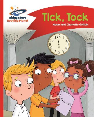 Cover of Reading Planet - Tick, Tock - Red A: Comet Street Kids