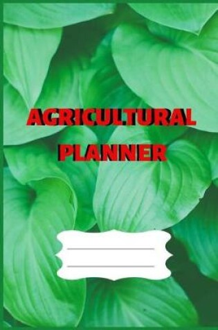 Cover of Agricultural Planner