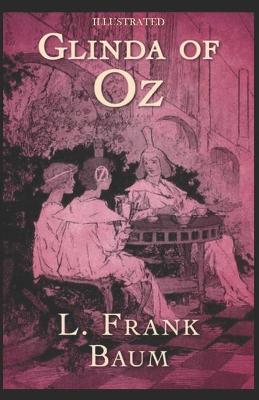Book cover for Glinda of Oz Book Illustrated