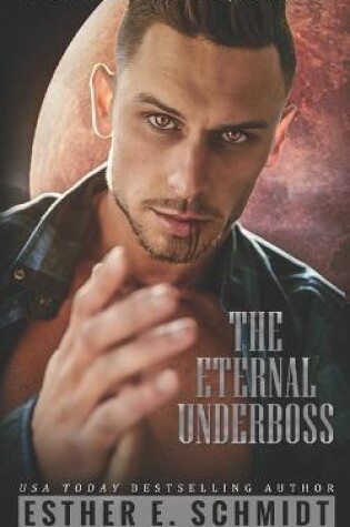 Cover of The Eternal Underboss