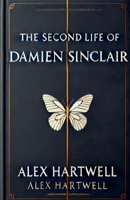 Book cover for The Second Life of Damien Sinclair