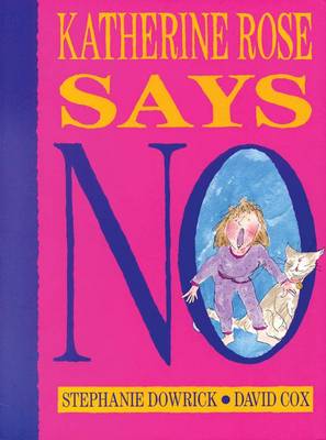 Book cover for Katherine Rose Says No!