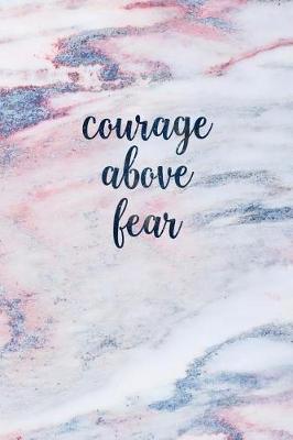 Book cover for Courage Above Fear