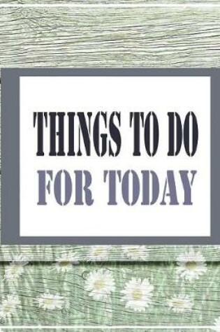 Cover of Things to do for today