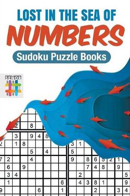 Book cover for Lost in the Sea of Numbers Sudoku Puzzle Books