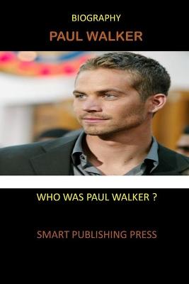 Book cover for Biography Paul Walker