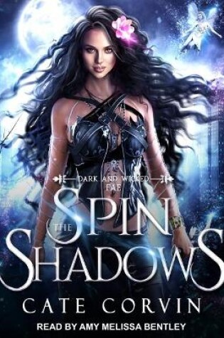 Cover of Spin the Shadows