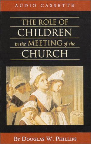 Cover of The Role of Children in the Meeting of the Church