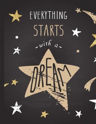 Book cover for Everything Starts with a Dream