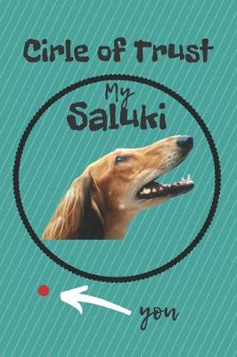 Book cover for Circle of Trust My Saluki Blank Lined Notebook Journal