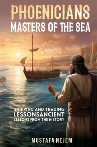 Cover of Phoenicians - Masters of the Sea