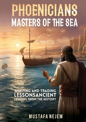 Cover of Phoenicians - Masters of the Sea