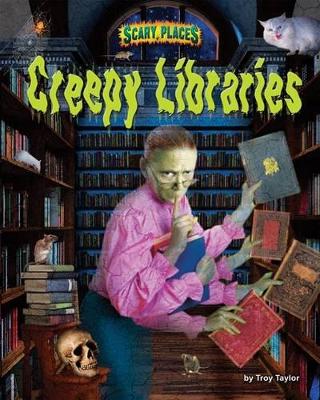 Book cover for Creepy Libraries