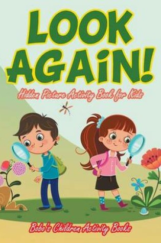 Cover of Look Again! Hidden Picture Activity Book for Kids