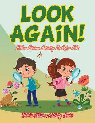 Book cover for Look Again! Hidden Picture Activity Book for Kids