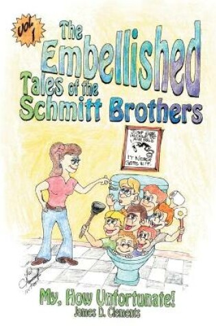 Cover of Embellished Tales of the Schmitt Brothers