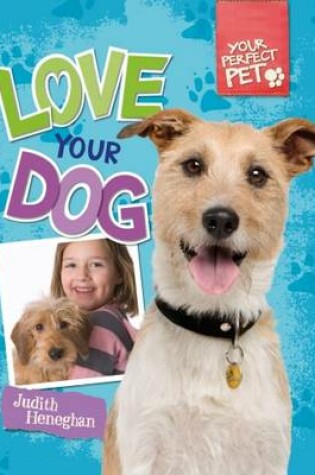 Cover of Love Your Dog