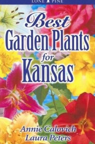 Cover of Best Garden Plants for Kansas