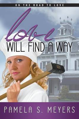 Book cover for Love Will Find a Way