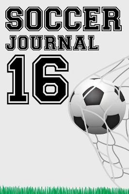 Book cover for Soccer Journal 16