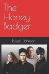 Book cover for The Honey Badger