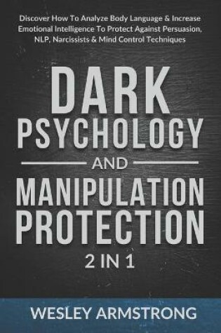 Cover of Dark Psychology and Manipulation Protection 2 in 1