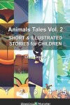 Book cover for Animals Tales Vol. 2