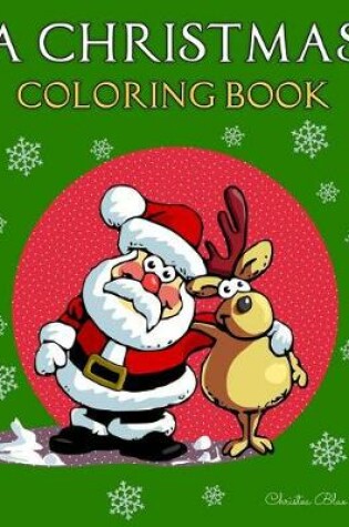Cover of A Christmas Coloring Book